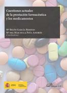 Cuestiones actuales de la prestaci�n farmac�utica y los medicamentos