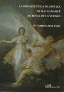 La hermen�utica filos�fica de H-G. Gadamer en busca de la verdad