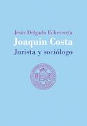Joaqu�n Costa, jurista y soci�logo