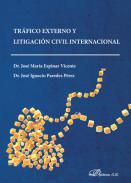 Tr�fico externo y litigaci�n civil internacional