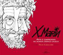 X. Mar�n, arte e compromiso no humor gr�fico galego