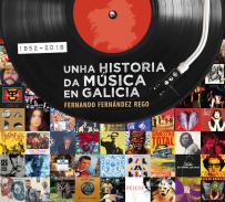 Unha historia da m�sica en Galicia, 1952-2018