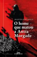 O home que matou a Ant�a Morgade