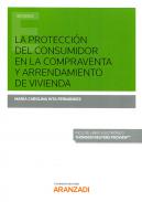 La protecci�n del consumidor en la compraventa y arrendamiento de vivienda
