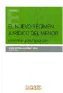 El nuevo r�gimen jur�dico del menor