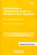 Reflexiones y alternativas ante un modelo fiscal agotado