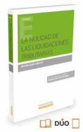 La nulidad de las Liquidaciones Tributarias