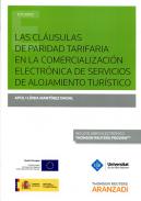 Las clausulas de paridad tarifaria en la comercializaci�n electr�nica de servicios de alojamiento tur�stico