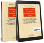 La v�ctima del delito y las �ltimas reformas procesales penales