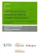Nuevas pol�ticas jur�dicas para el cambio migratorio