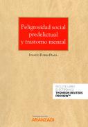Peligrosidad social predelictual y transtorno mental