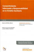 Consentimiento informado y responsabilidad en el �mbito sanitario