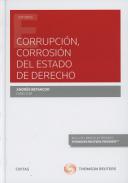 Corrupci�n, corrosi�n del estado de derecho