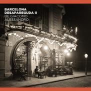 Barcelona desapareguda de Giacomo Alessandro, 2