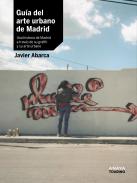 Gu�a del arte urbano de Madrid