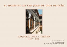 El hospital San Juan de Dios de Ja�n