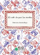 El caf� de por las tardes