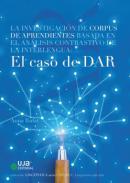 La investigaci�n de Corpus de aprendientes basada en el an�lisis contrastivo de la interlengua