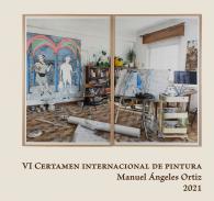 VI Certamen Internacional de pintura Manuel �ngeles Ortiz 2021