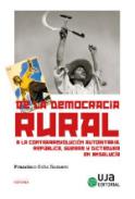 De la democracia rural a la contrarrevoluci�n autoritaria