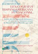 Elementos de lexicograf�a hispanoamericana fundacional