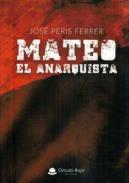 Mateo, el anarquista