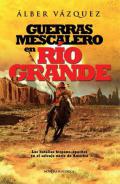 Guerras mescalero en R�o Grande