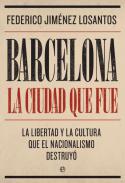 Barcelona, la ciudad que fue