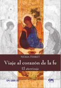 Viaje al coraz�n de la fe