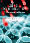Salud y vida, ox�geno y radicales libres