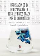 Importancia de la determinaci�n de los elementos traza por laboratorio