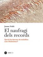 El naufragi dels records