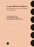 Corporalidades desafiantes