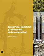 Josep Puig i Cadafalch y la b�squeda de la modernidad
