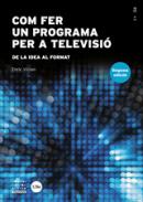Com fer un programa per a televisi�