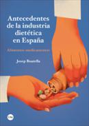 Antecedentes de la industria diet�tica en Espa�a