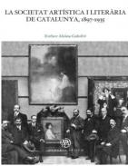 La Societat Art�stica i Liter�ria de Catalunya, 1897-1935