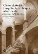 Cicles pict�rics i arquitectura obliqua al set-cents