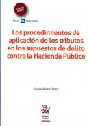 Los procedimientos de aplicaci�n de los tributos en los supuestos de delito contra la hacienda P�blica