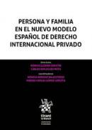 Persona y familia en el nuevo modelo espa�ol de Derecho internacional privado