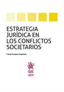 Estrategia jur�dica en los conflictos societarios