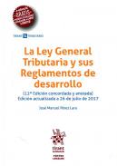 La Ley General Tributaria y sus reglamentos de desarrollo