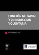 Funci�n notarial y jurisdicci�n voluntaria