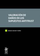 Valoraci�n de da�os en los supuestos antitrust