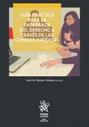 Gu�a pr�ctica para la ense�anza del Derecho a trav�s de las cl�nicas jur�dicas