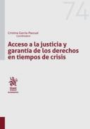 Acceso a la justicia y garant�a de los derechos en tiempos de crisis