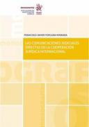 Las comunicaciones judiciales directas en la cooperaci�n jur�dica internacional