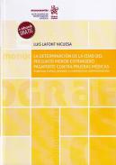 La determinaci�n de la edad del presunto menor extranjero