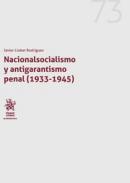 Nacionalsocialismo y antigarantismo penal (1933-1945)