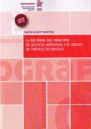 La reforma del principio de justicia universal y el delito de tr�fico de drogas
